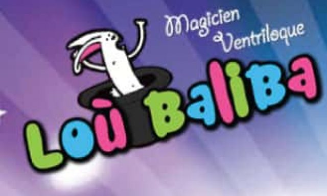 *** Lou Baliba – Magicien ***